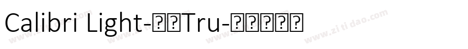 Calibri Light-常规Tru字体转换